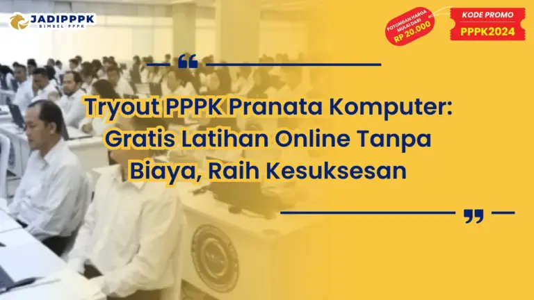 Tryout PPPK Pranata Komputer