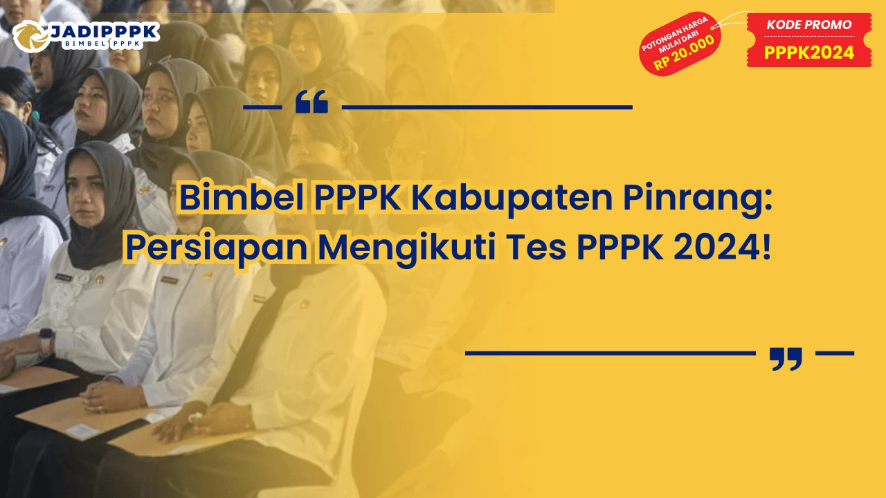 Bimbel PPPK Kabupaten Pinrang