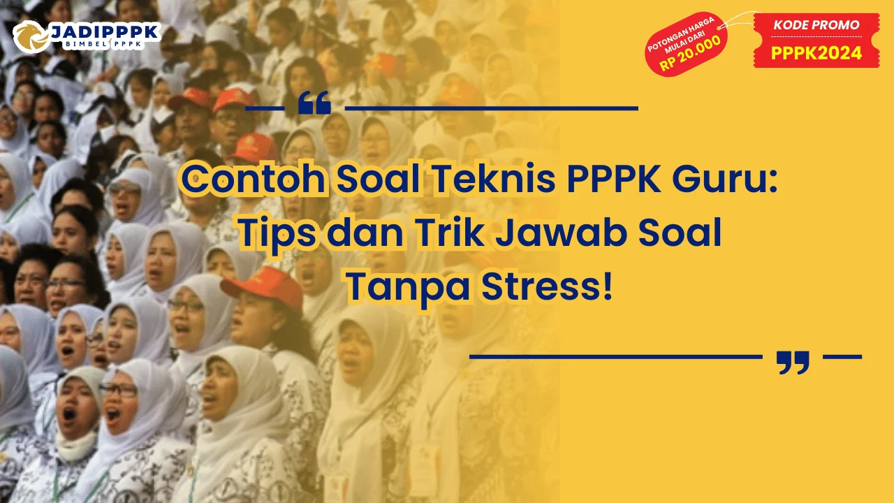 Contoh Soal Teknis PPPK Guru