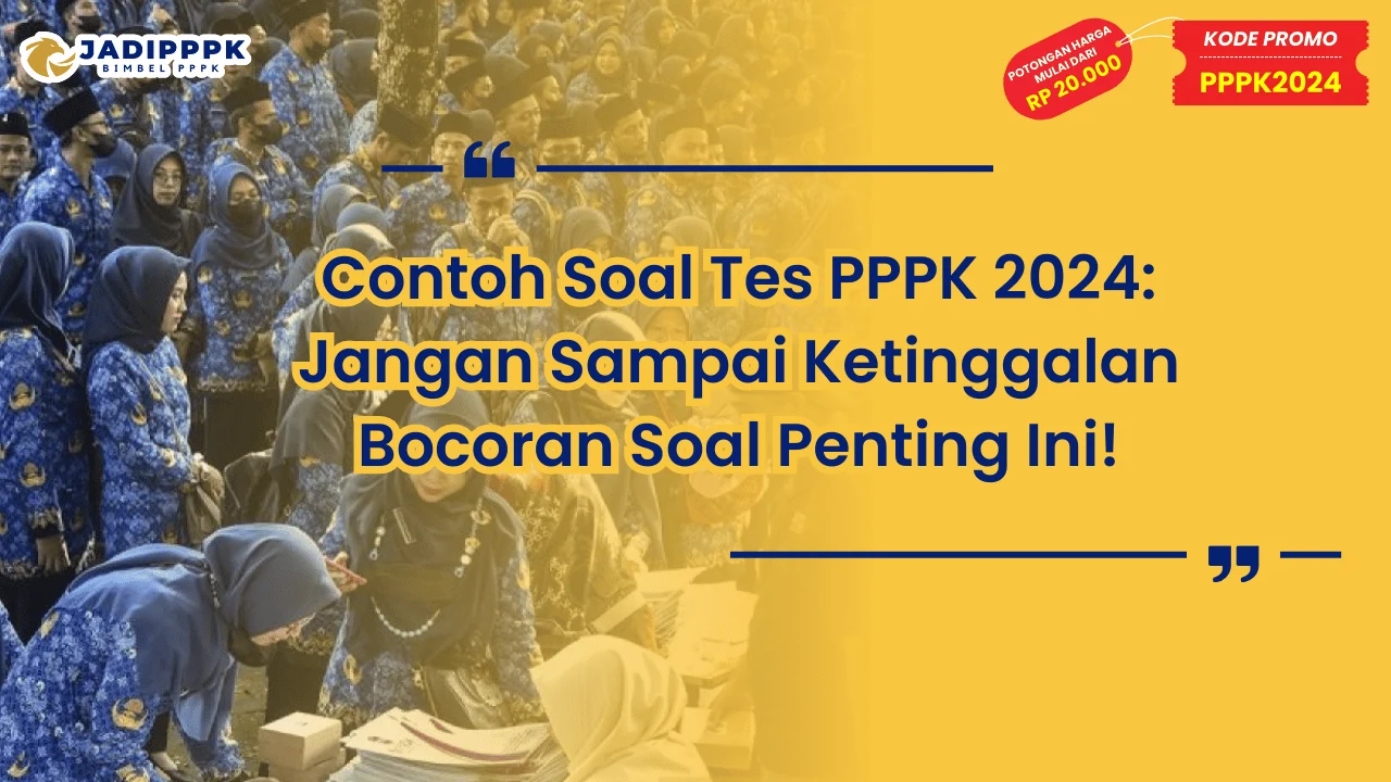 Contoh Soal Tes PPPK 2024