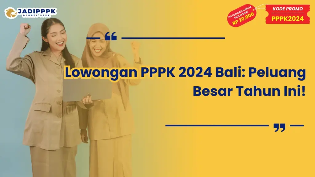Lowongan PPPK 2024 Bali