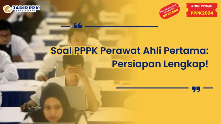Soal PPPK Perawat Ahli Pertama
