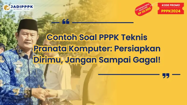 Contoh Soal PPPK Teknis Pranata Komputer