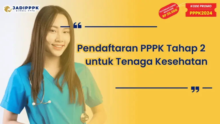 Pendaftaran PPPK Tahap 2 untuk Tenaga Kesehatan