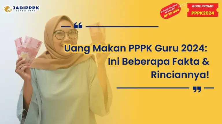 Uang Makan PPPK Guru 2024