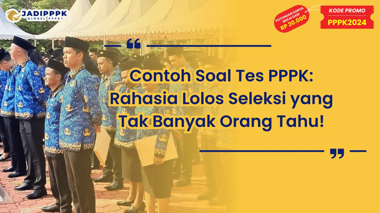 Contoh Soal Tes PPPK