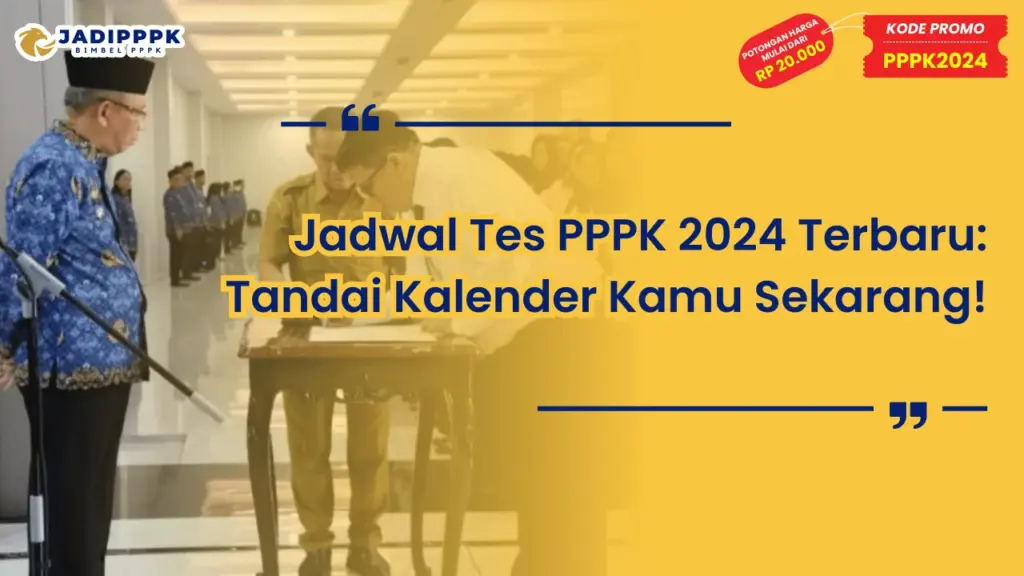 Jadwal Tes PPPK 2024 Terbaru