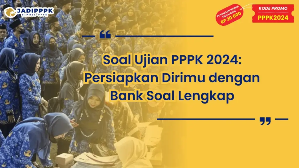 Soal Ujian PPPK 2024