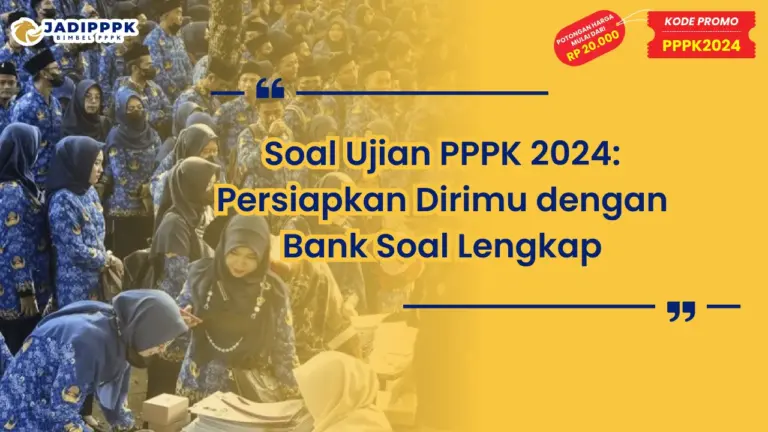 Soal Ujian PPPK 2024