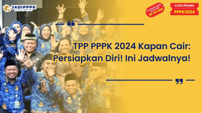 TPP PPPK 2024 Kapan Cair