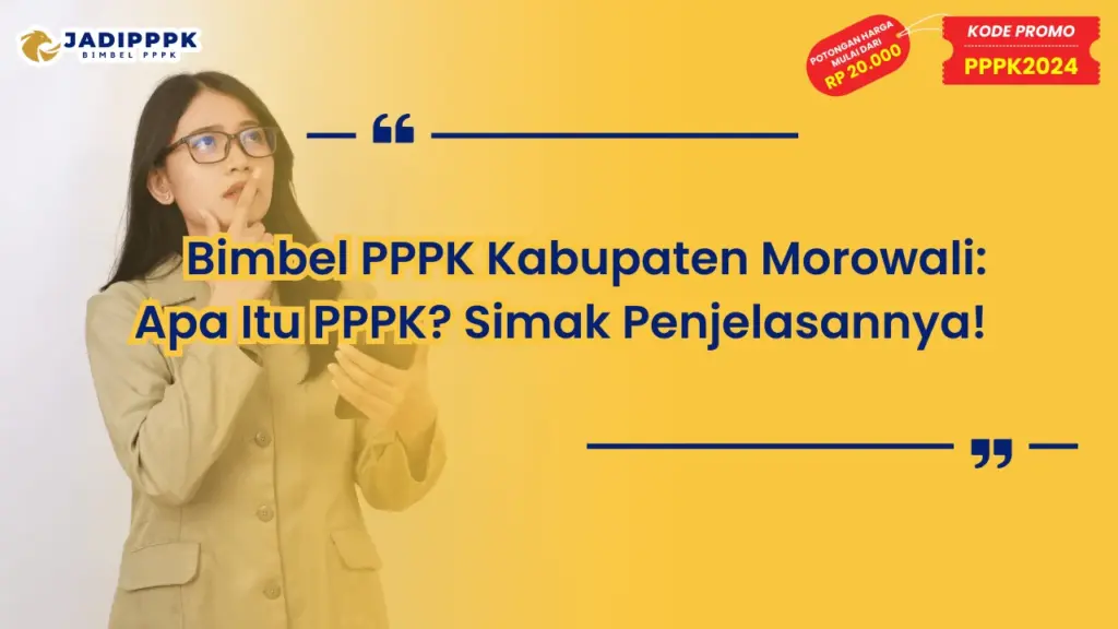 Bimbel PPPK Kabupaten Morowali