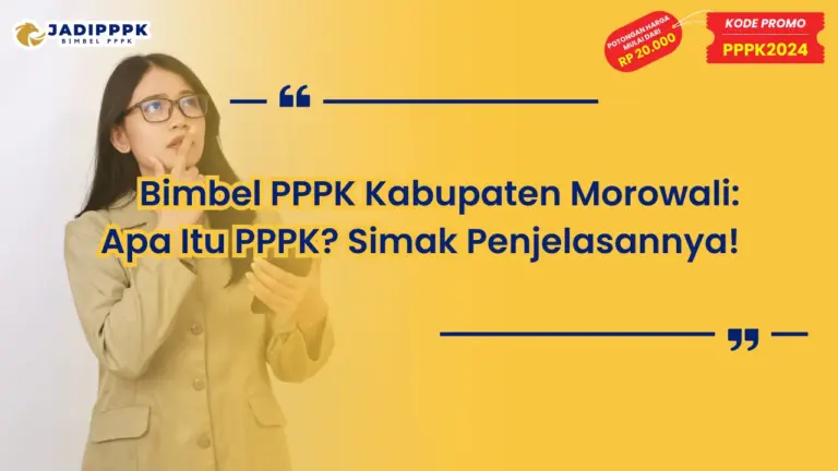 Bimbel PPPK Kabupaten Morowali
