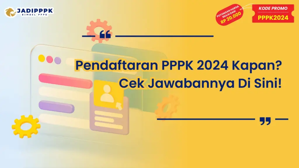 Pendaftaran PPPK 2024 Kapan