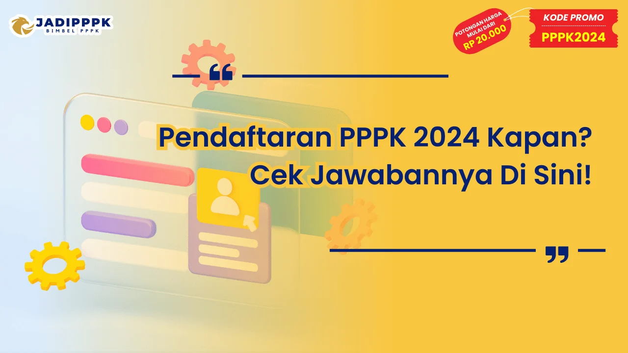 Pendaftaran PPPK 2024 Kapan