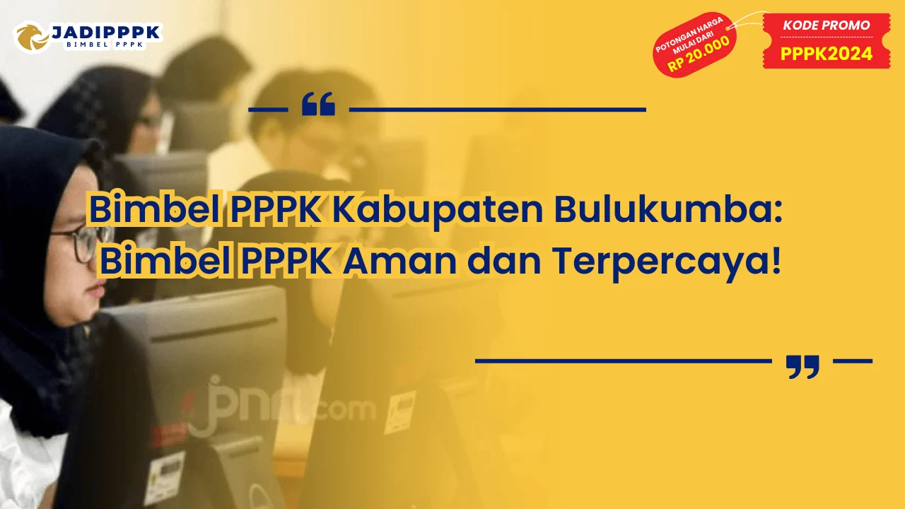 Bimbel PPPK Kabupaten Bulukumba