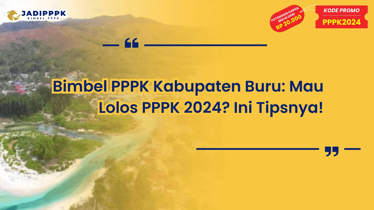 Bimbel PPPK Kabupaten Buru