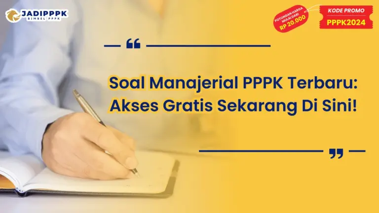 Soal Manajerial PPPK Terbaru