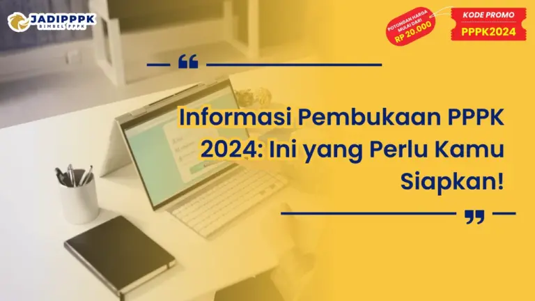 Informasi Pembukaan PPPK 2024