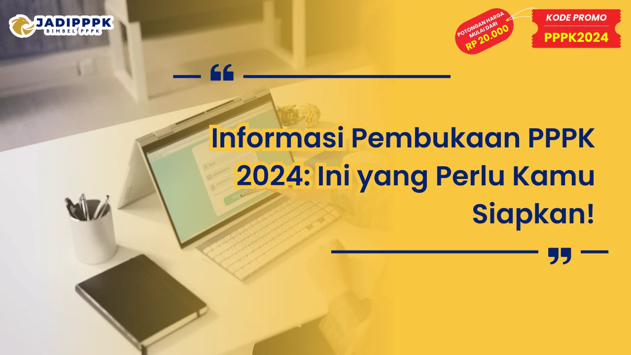 Informasi Pembukaan PPPK 2024