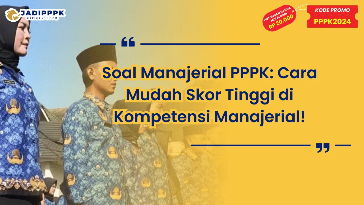 Soal Manajerial PPPK