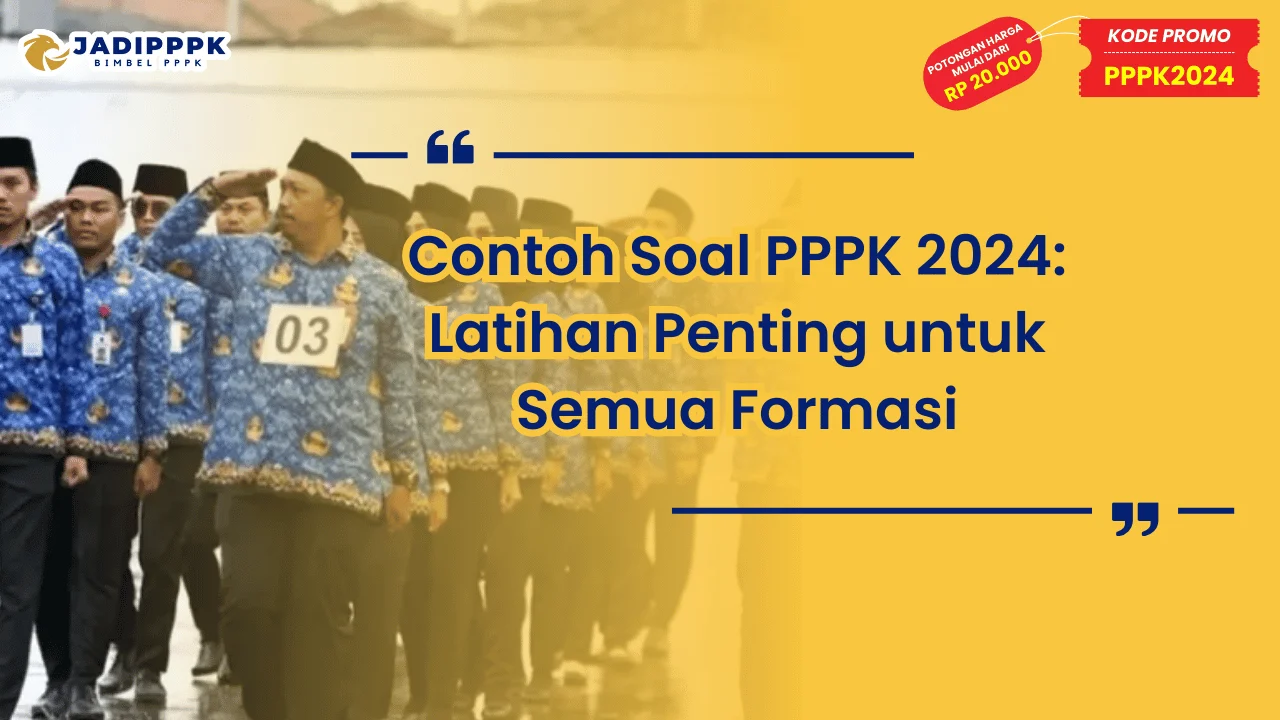 Soal Ujian PPPK 2024