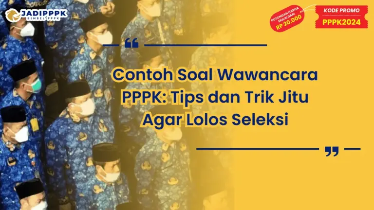 Contoh Soal Wawancara PPPK