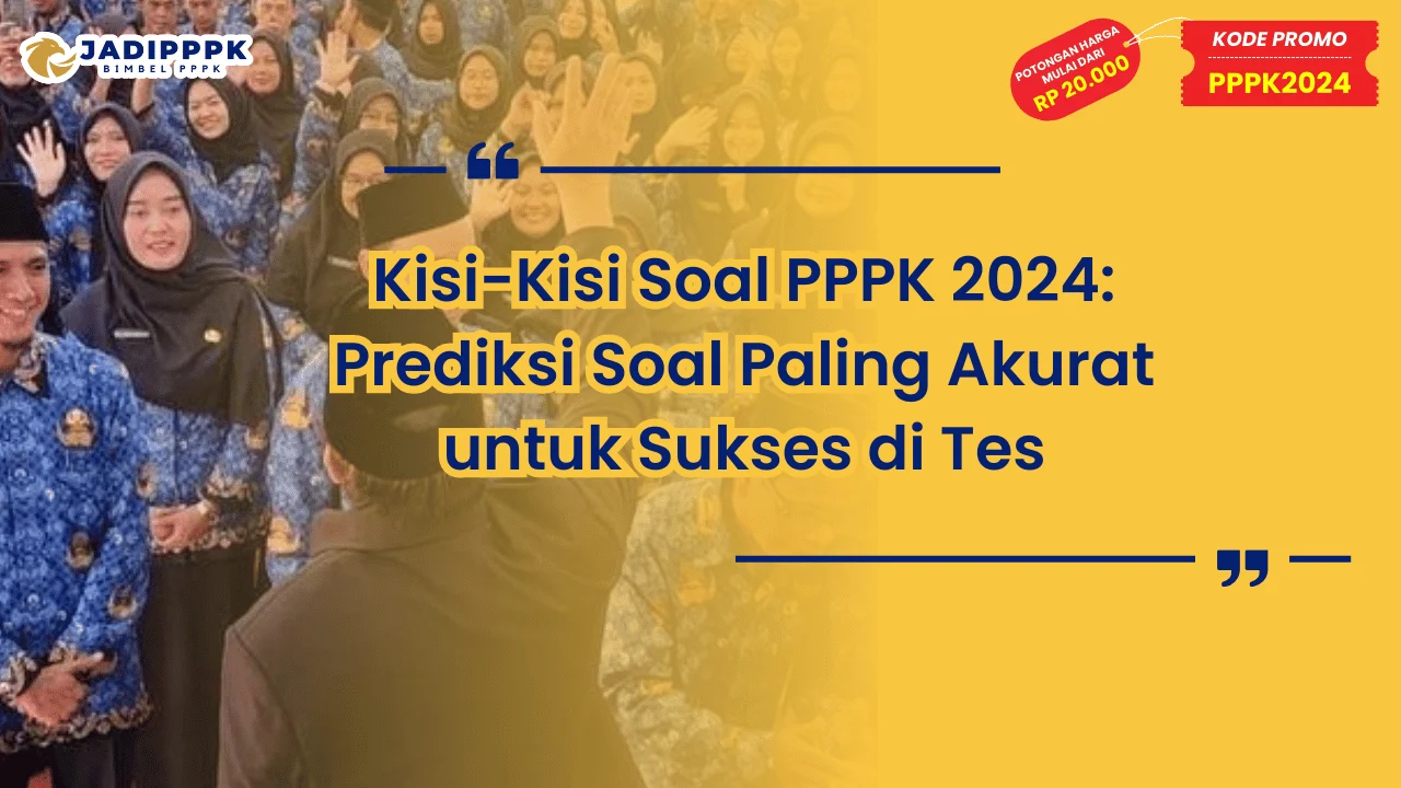 Kisi-Kisi Soal PPPK 2024