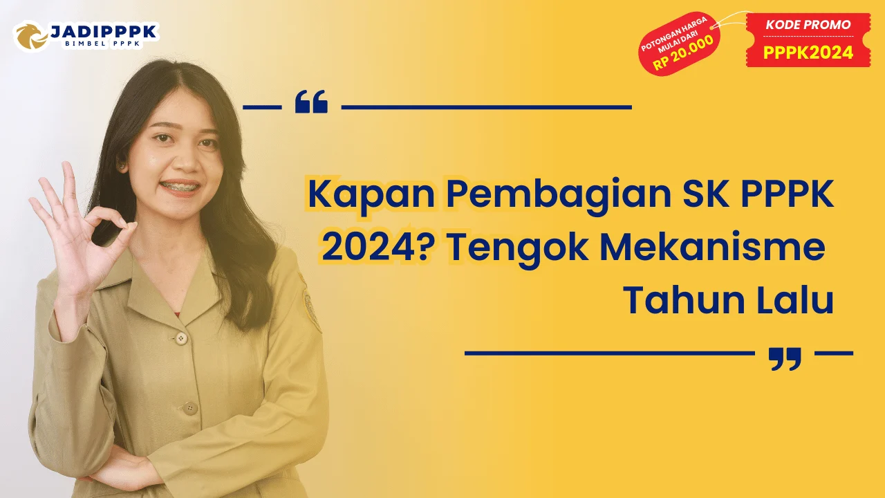 Kapan Pembagian SK PPPK 2024