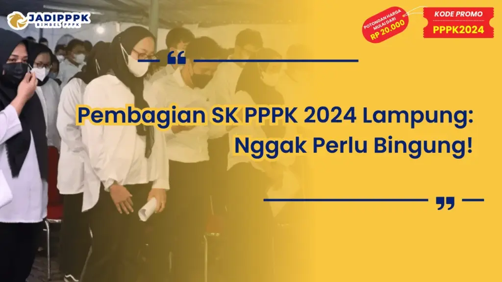 Pembagian SK PPPK 2024 Lampung