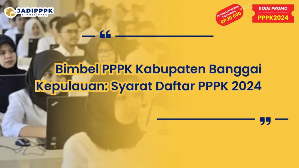 Bimbel PPPK Kabupaten Banggai