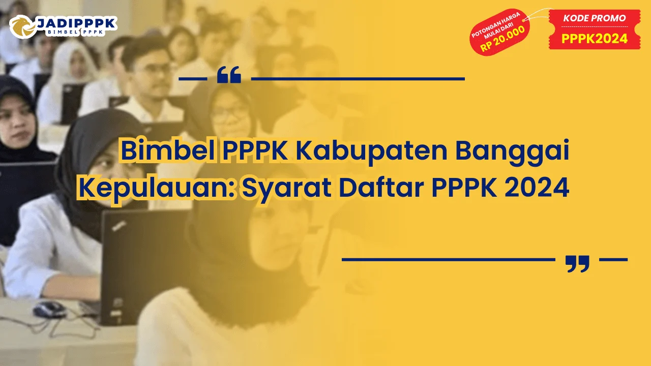 Bimbel PPPK Kabupaten Banggai