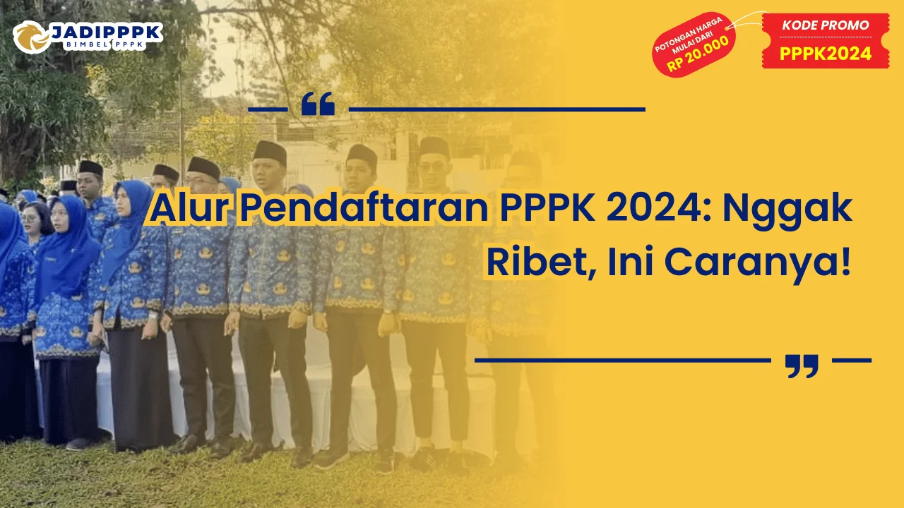 Alur Pendaftaran PPPK 2024