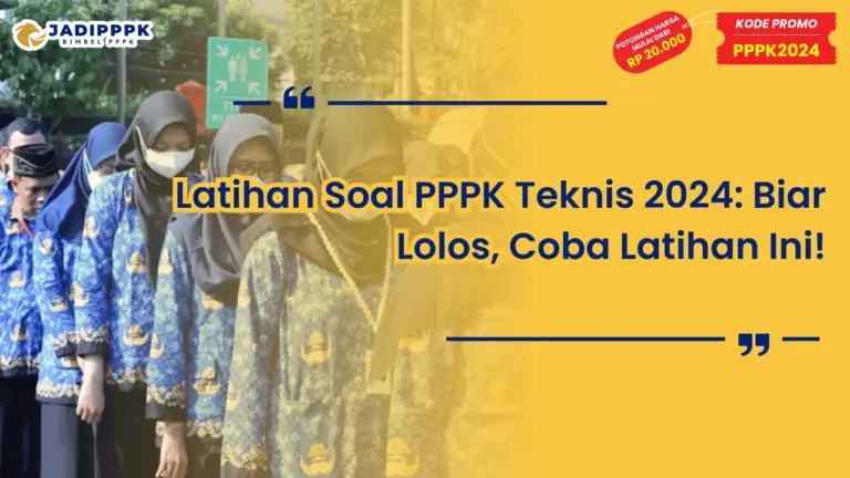 Latihan Soal PPPK Teknis 2024
