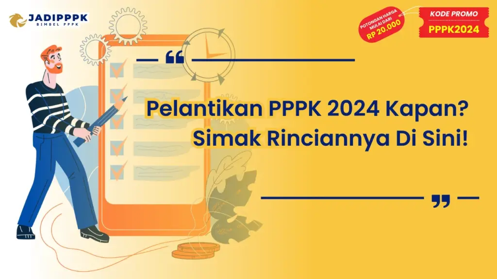 Pelantikan PPPK 2024 Kapan