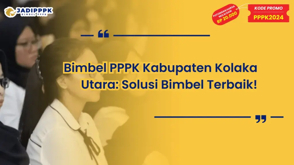 Bimbel PPPK Kabupaten Kolaka Utara