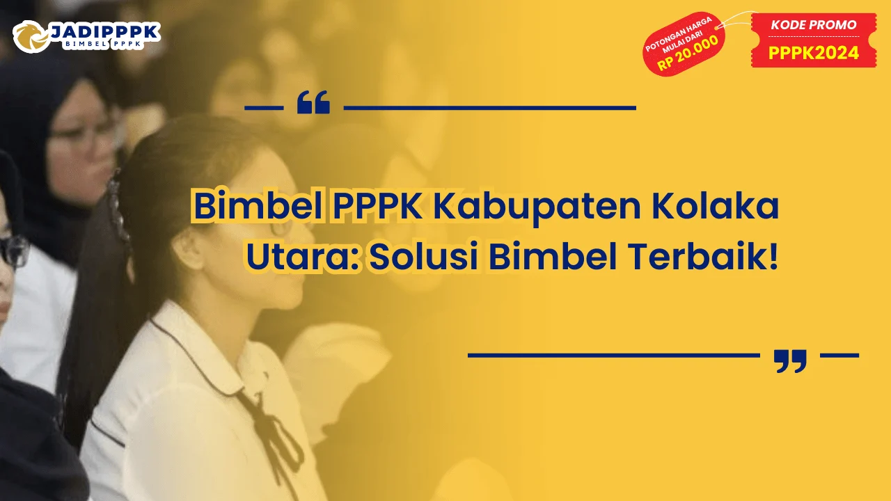 Bimbel PPPK Kabupaten Kolaka Utara