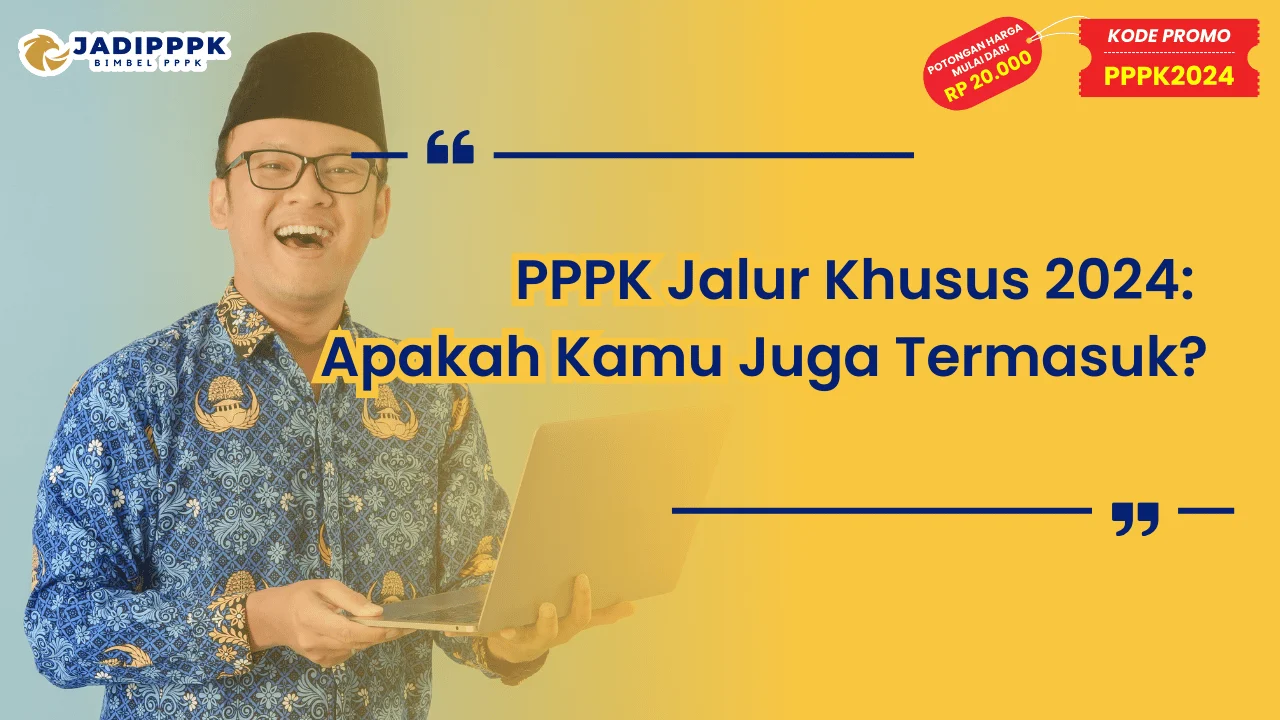 PPPK Jalur Khusus 2024