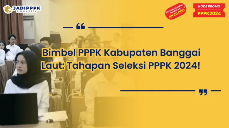 Bimbel PPPK Kabupaten Banggai Laut