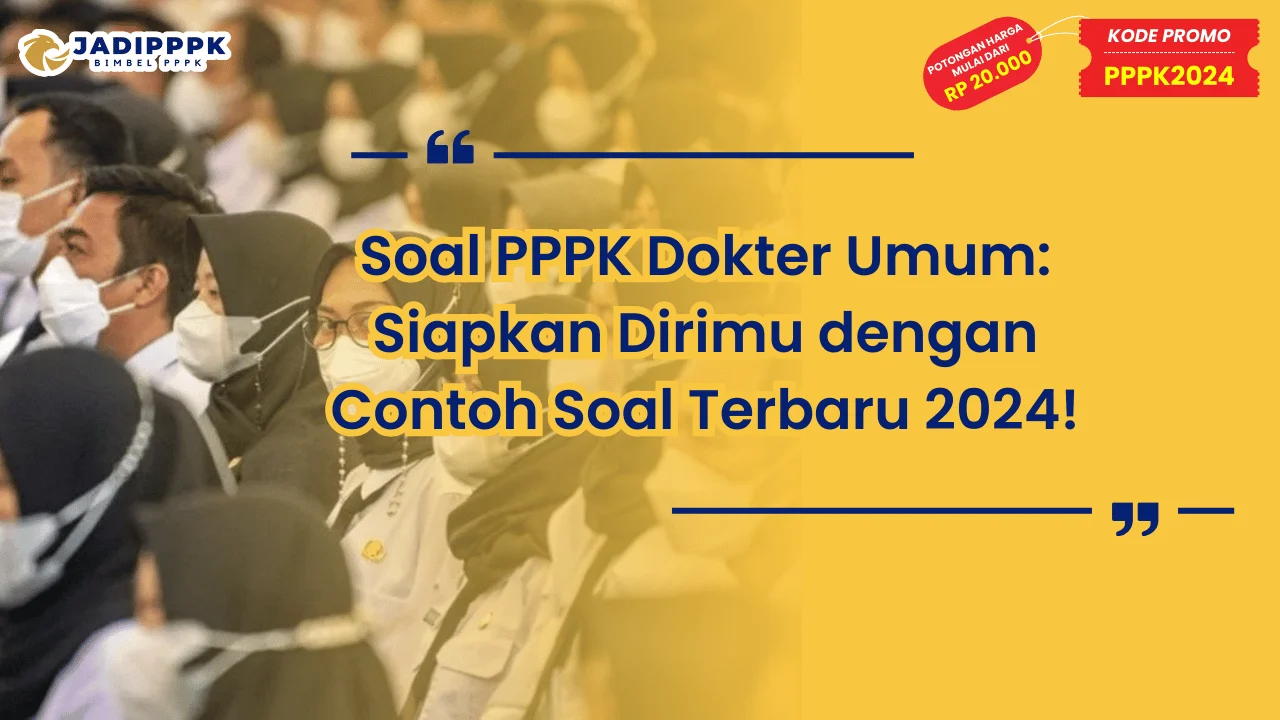 Soal PPPK Dokter Umum