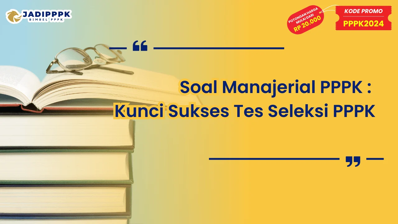 Soal Manajerial PPPK