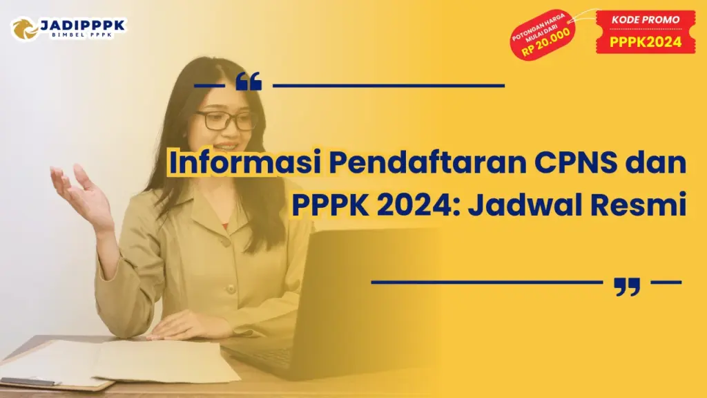 Informasi Pendaftaran CPNS dan PPPK 2024