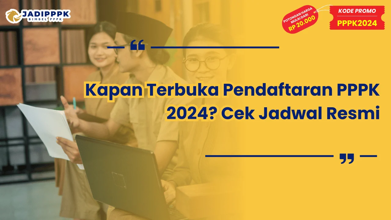 Kapan Terbuka Pendaftaran PPPK 2024
