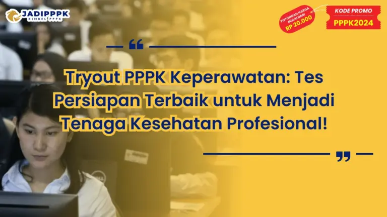Tryout PPPK Keperawatan