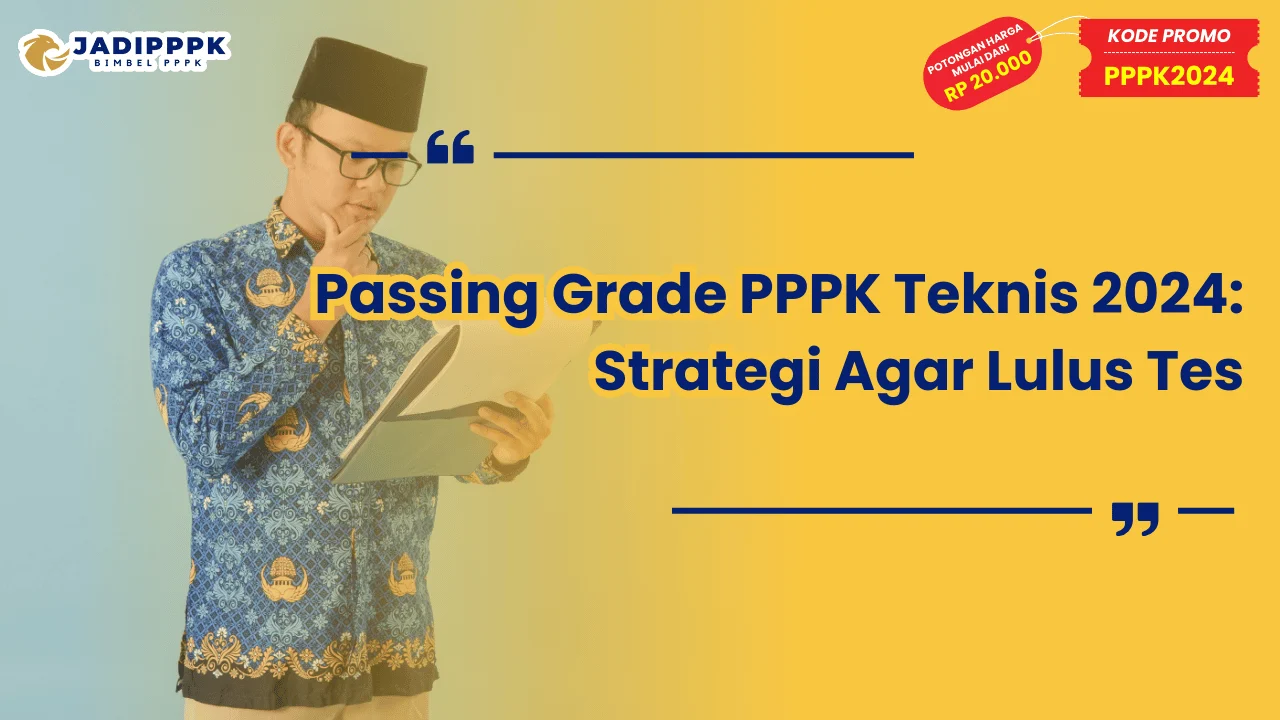 Passing grade PPPK Teknis 2024