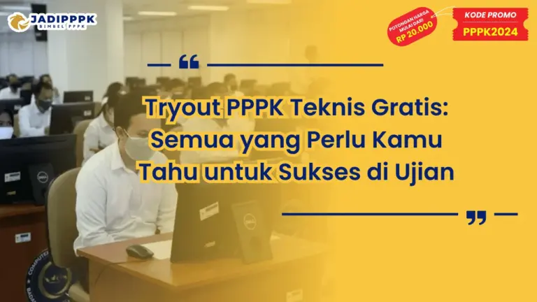 Tryout PPPK Teknis Gratis
