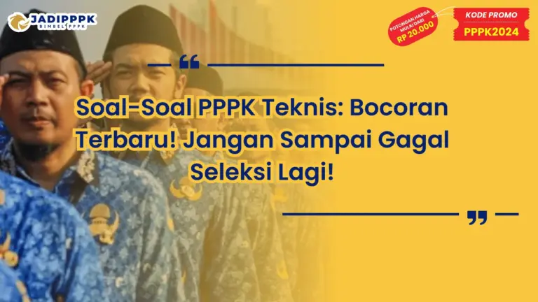 Soal-Soal PPPK Teknis