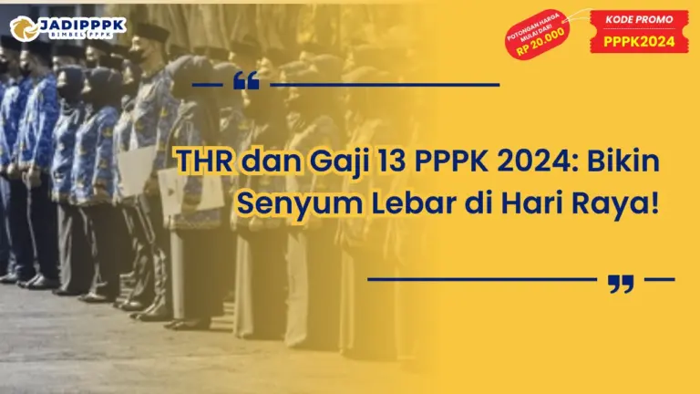 THR dan Gaji 13 PPPK 2024