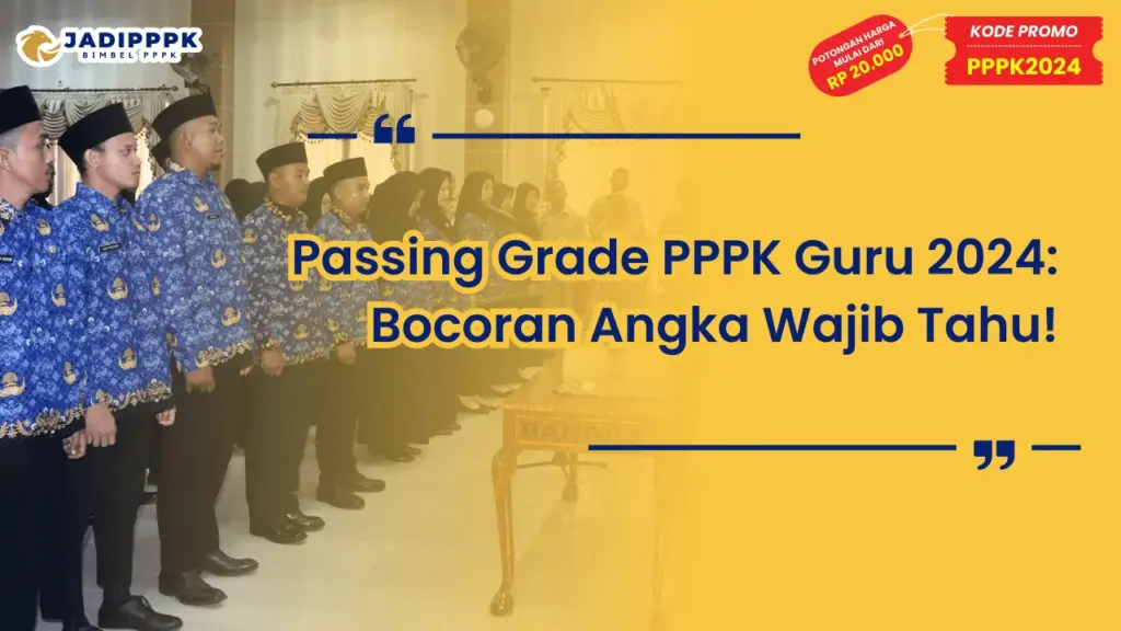 Passing Grade PPPK Guru 2024