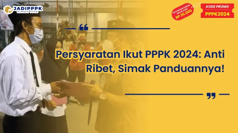 Persyaratan Ikut PPPK 2024