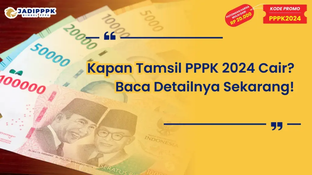 Kapan Tamsil PPPK 2024 Cair